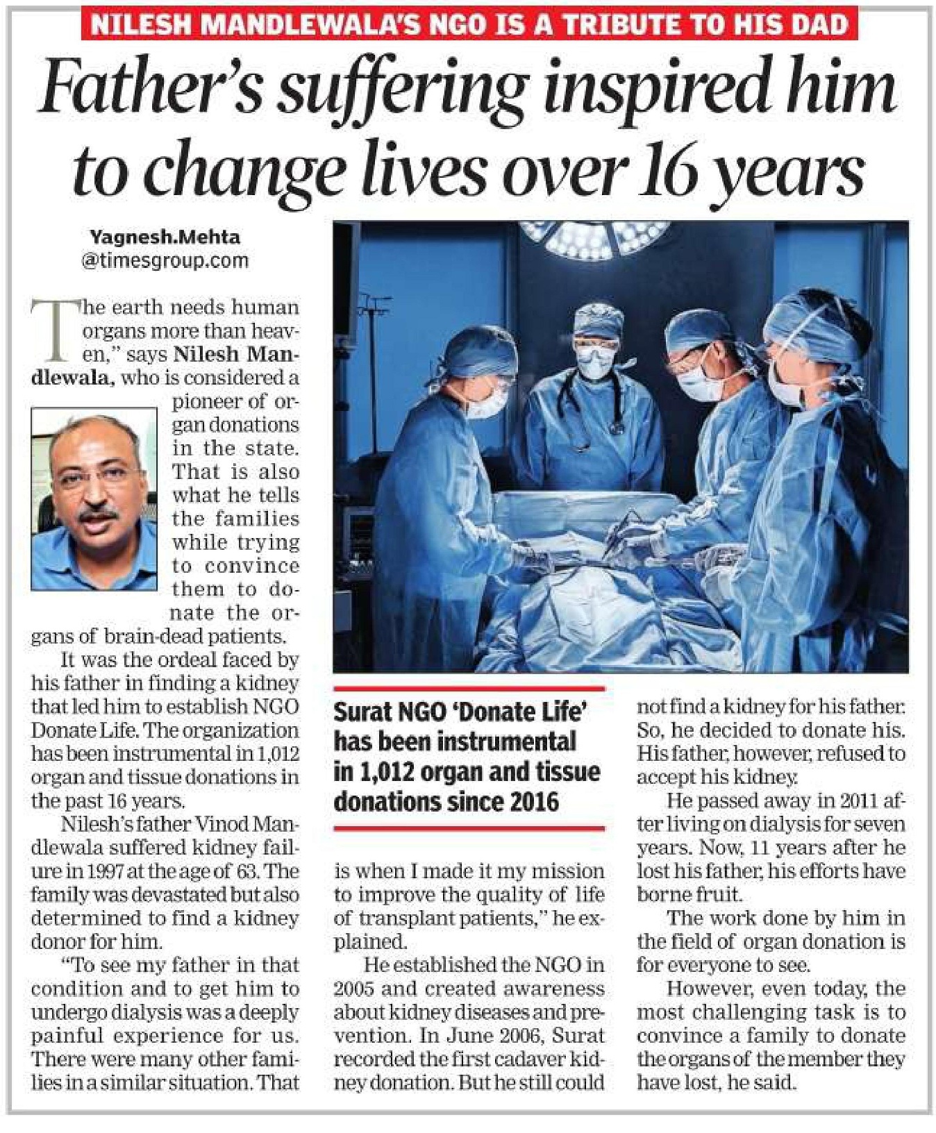 Father's suffering inspired him to change lives over 16 years | Times of India |13/08/2022